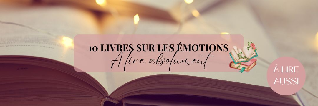 10 livres sur les émotions à lire